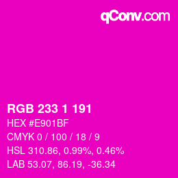 Farbcode: RGB 233 1 191 | qconv.com