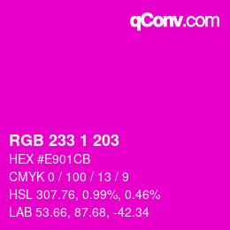 Color code: RGB 233 1 203 | qconv.com