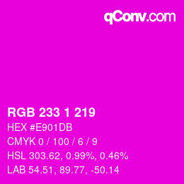 Color code: RGB 233 1 219 | qconv.com