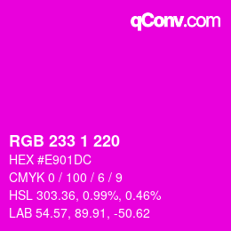 Color code: RGB 233 1 220 | qconv.com