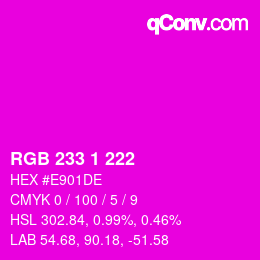 Color code: RGB 233 1 222 | qconv.com