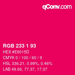 Color code: RGB 233 1 93 | qconv.com