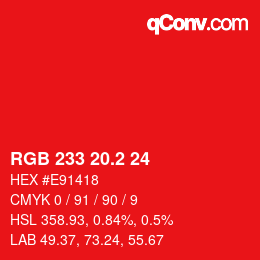 カラーコード: RGB 233 20.2 24 | qconv.com