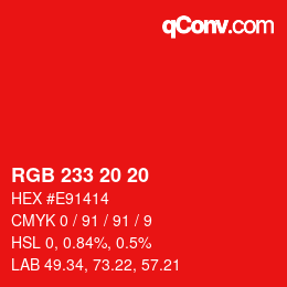 Color code: RGB 233 20 20 | qconv.com