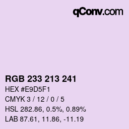 Color code: RGB 233 213 241 | qconv.com