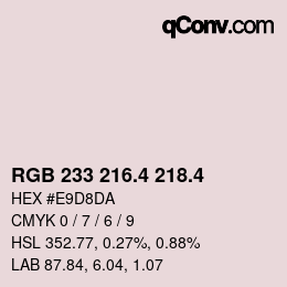 カラーコード: RGB 233 216.4 218.4 | qconv.com