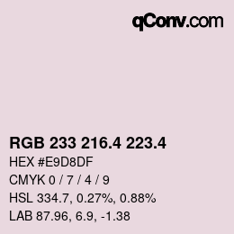 カラーコード: RGB 233 216.4 223.4 | qconv.com