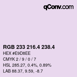 カラーコード: RGB 233 216.4 238.4 | qconv.com