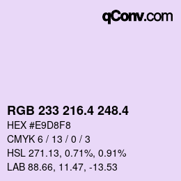 カラーコード: RGB 233 216.4 248.4 | qconv.com