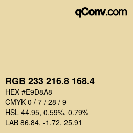 カラーコード: RGB 233 216.8 168.4 | qconv.com