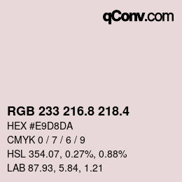 カラーコード: RGB 233 216.8 218.4 | qconv.com