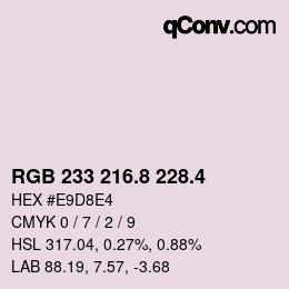 カラーコード: RGB 233 216.8 228.4 | qconv.com