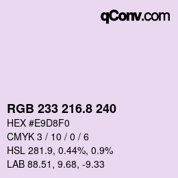 カラーコード: RGB 233 216.8 240 | qconv.com