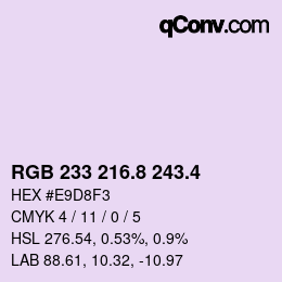 カラーコード: RGB 233 216.8 243.4 | qconv.com