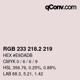 カラーコード: RGB 233 218.2 219 | qconv.com
