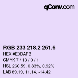 カラーコード: RGB 233 218.2 251.6 | qconv.com