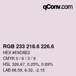 カラーコード: RGB 233 218.6 226.6 | qconv.com
