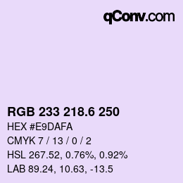 カラーコード: RGB 233 218.6 250 | qconv.com
