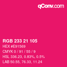 Color code: RGB 233 21 105 | qconv.com