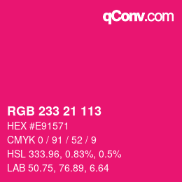 Color code: RGB 233 21 113 | qconv.com