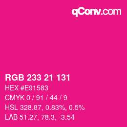 Color code: RGB 233 21 131 | qconv.com