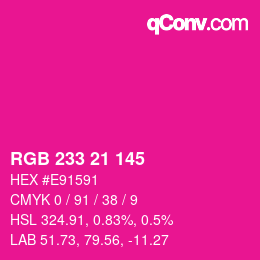 Color code: RGB 233 21 145 | qconv.com