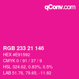Color code: RGB 233 21 146 | qconv.com