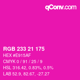 Color code: RGB 233 21 175 | qconv.com