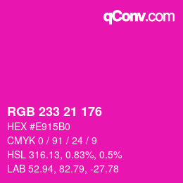 Color code: RGB 233 21 176 | qconv.com
