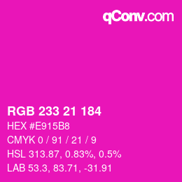 Color code: RGB 233 21 184 | qconv.com