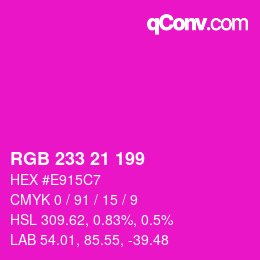 Color code: RGB 233 21 199 | qconv.com
