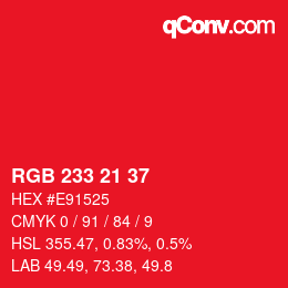 Color code: RGB 233 21 37 | qconv.com