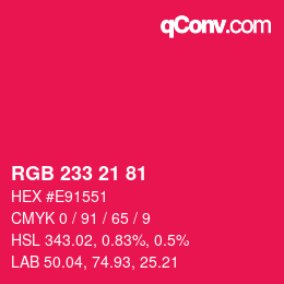 Color code: RGB 233 21 81 | qconv.com