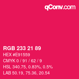 Color code: RGB 233 21 89 | qconv.com