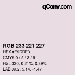 Color code: RGB 233 221 227 | qconv.com