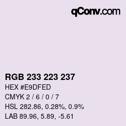 Color code: RGB 233 223 237 | qconv.com