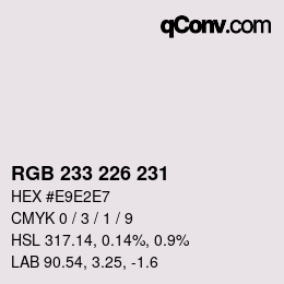 Color code: RGB 233 226 231 | qconv.com