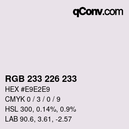 Color code: RGB 233 226 233 | qconv.com