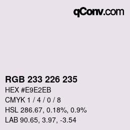 Color code: RGB 233 226 235 | qconv.com
