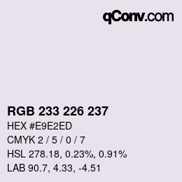 Color code: RGB 233 226 237 | qconv.com