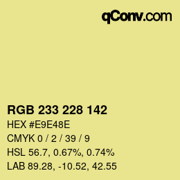 Color code: RGB 233 228 142 | qconv.com