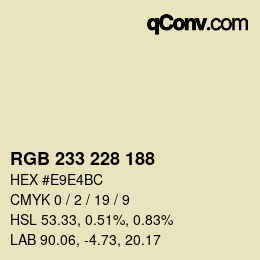 Color code: RGB 233 228 188 | qconv.com