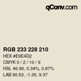 Color code: RGB 233 228 210 | qconv.com