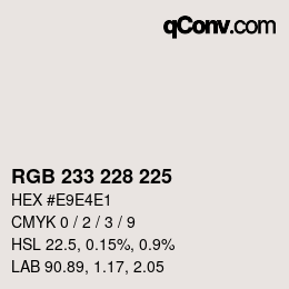 カラーコード: RGB 233 228 225 | qconv.com