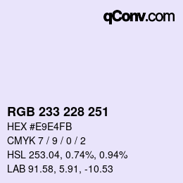 Color code: RGB 233 228 251 | qconv.com