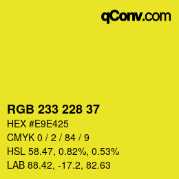 カラーコード: RGB 233 228 37 | qconv.com