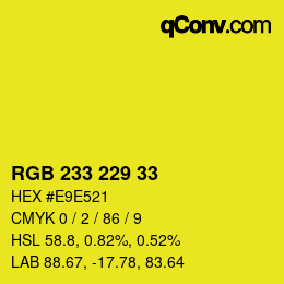 Color code: RGB 233 229 33 | qconv.com