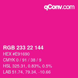Color code: RGB 233 22 144 | qconv.com