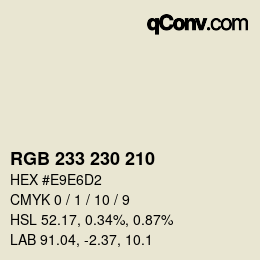 Color code: RGB 233 230 210 | qconv.com