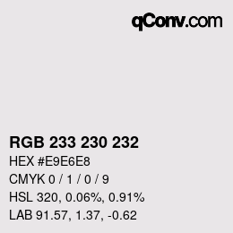 Color code: RGB 233 230 232 | qconv.com